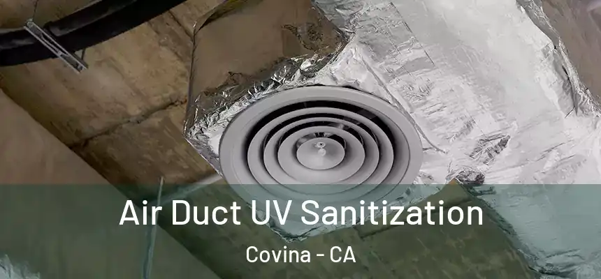  Air Duct UV Sanitization Covina - CA